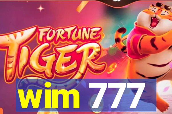 wim 777